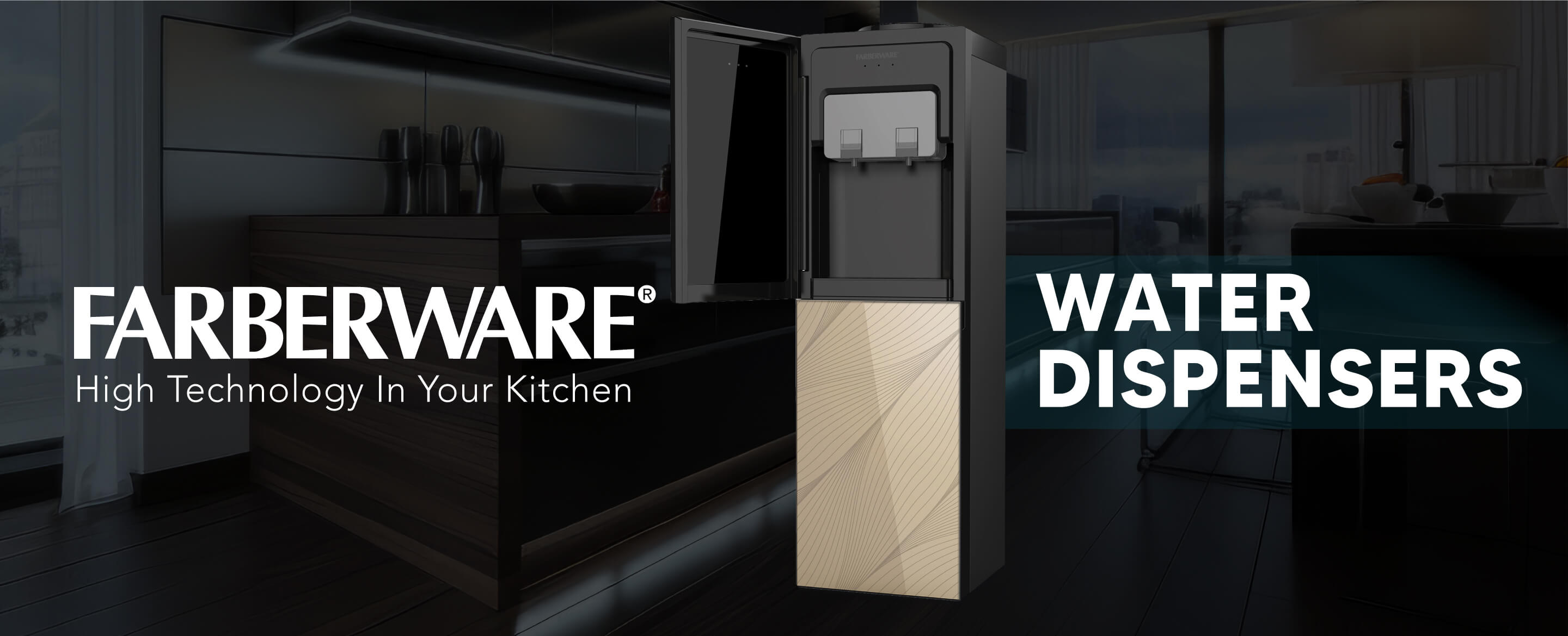 FARBERWARE High Technology in your kitchen - Water Dispensers